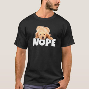 T-shirt Nope Lazy Golden Lab