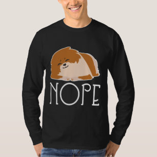 T-shirt Nope Lazy Pomeranian