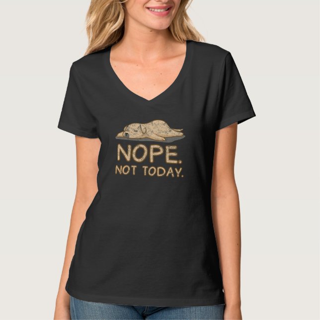 T-shirt Nope pas aujourd'hui (Devant)