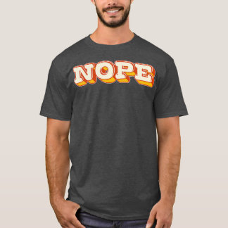 T-shirt NOPE Style rétro Design 1