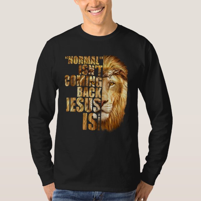 T-shirt Normal Isn't Coming Back But Jesus Is Revelation 1 (Devant)