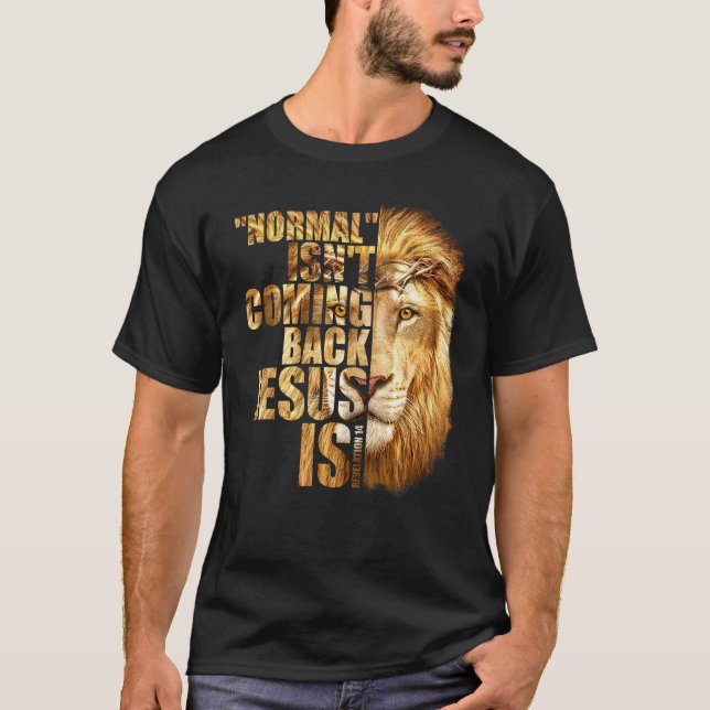 T-shirt Normal Isn't Coming Back But Jesus Is Revelation 1 (Devant)