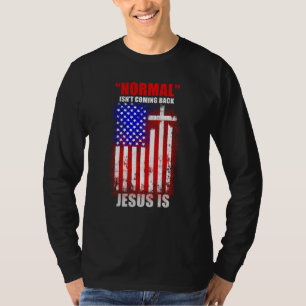 T-shirt Normal ne revient pas mais Jésus est Apocalypse 1