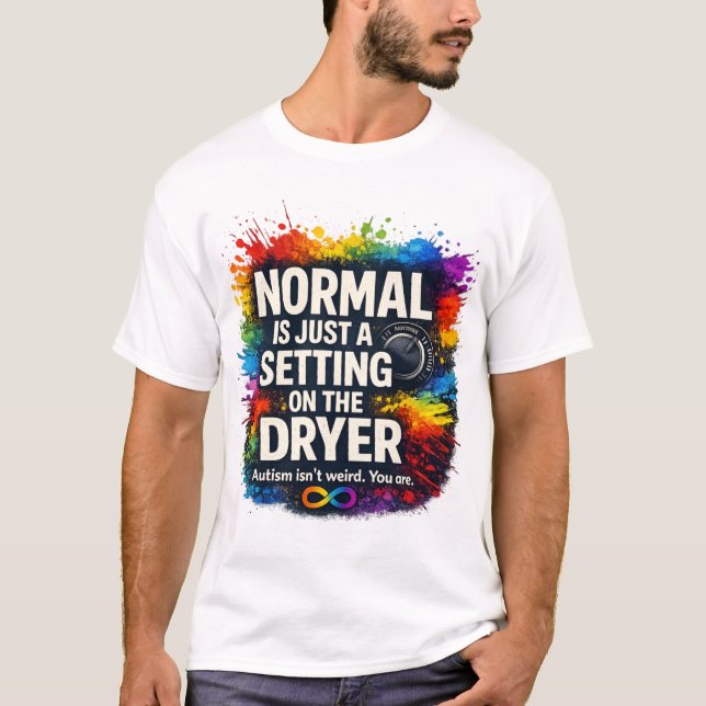 T-shirt Normal N'est Qu'un Réglage Sur Le Sèche-Li (Devant)