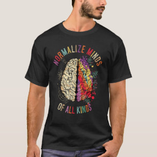 T-shirt Normaliser Les Esprits De Toutes Sortes Autisme Ne