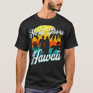 T-shirt North Shore Hawaii Beach Surfer Vacances été Vi