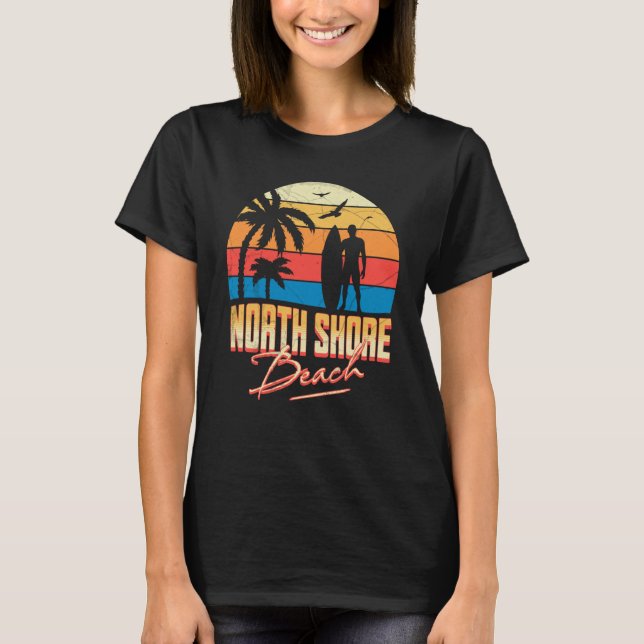 T-shirt North Shore Hawaii Beach Surfing Summer Vacation (Devant)