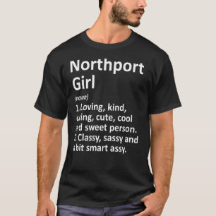 T-shirt Northport Girl Ny New York Funny City Home Roots