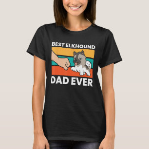 T-shirt Norvégien Elkhound Papa Best Elkhound Papa Jamais