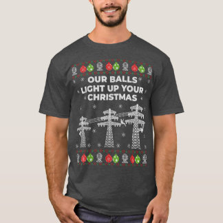 T-shirt Nos Boules Éclairent Votre Noël Par Lineman Ugly
