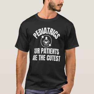 T-shirt Nos patients sont les mecs en tant qu'infirmière