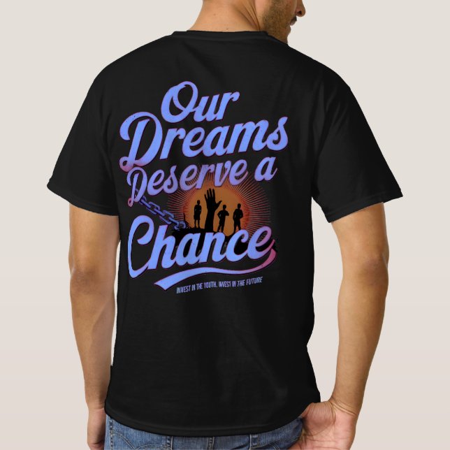 T-shirt Nos rêves méritent une chance - Jeunesse Motivatio (Dos)