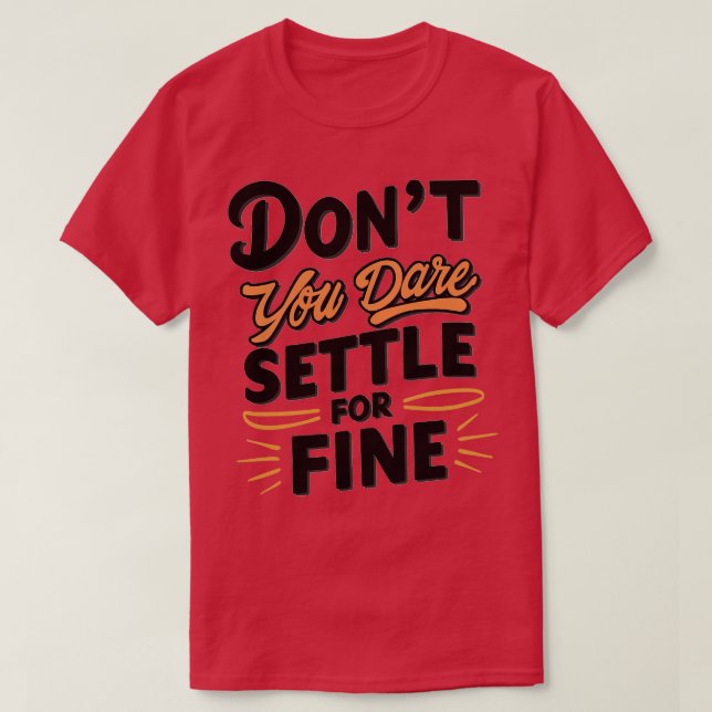 T-shirt N'osez-vous pas vous contenter d'une amende 4 (Design devant)