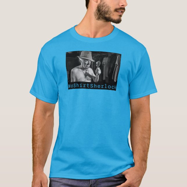 T-shirt NoShirtSherlock "T-shirts d'investigation" (Devant)