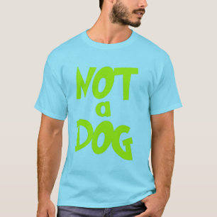 T-shirt Not a Dog from Johnny Test - dookie