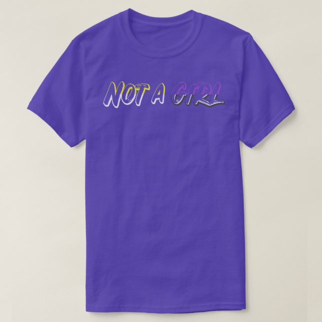 T-shirt Not a Girl LGBTQ Non-binary Pride  (Design devant)