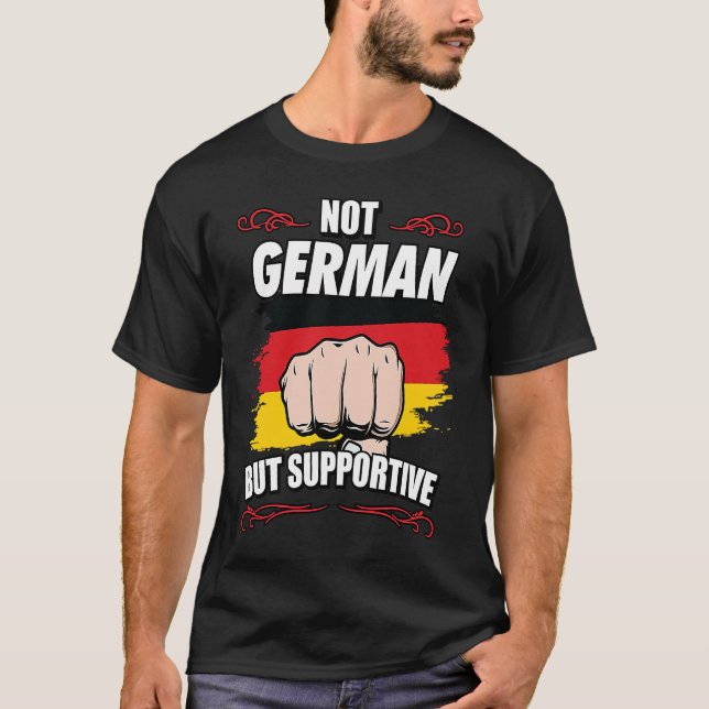 T-shirt Not German But Supportive Travel Tourist German Ge (Devant)