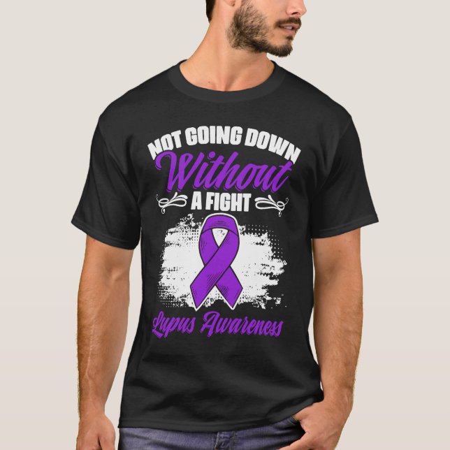 T-shirt Not Going Down  Lupus Purple Ribbon Lupus Awarenes (Devant)