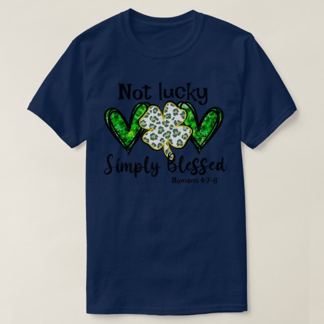 T-shirt Not Lucky Simple Blessed St  (Design devant)