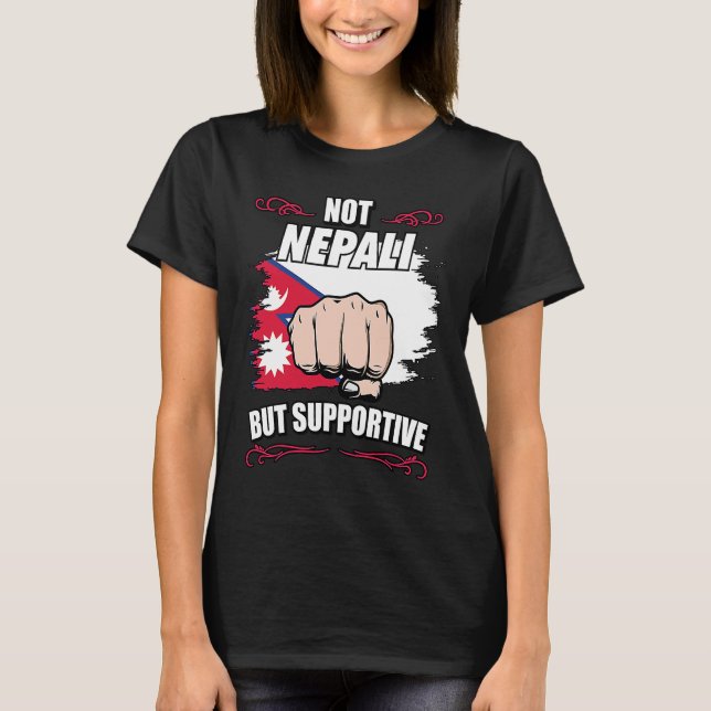 T-shirt Not Nepali But Supportive Travel Tourist Nepali Ne (Devant)