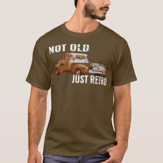 T-shirt Not Old Just Retro Vintage Old Pickup Square Truck