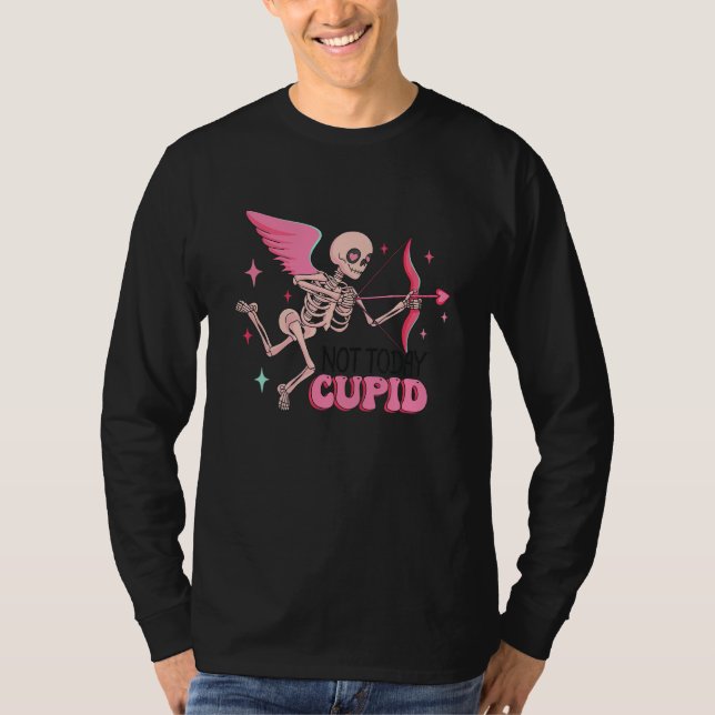 T-shirt Not Today Cupid Anti Valentines Day Anti Love (Devant)