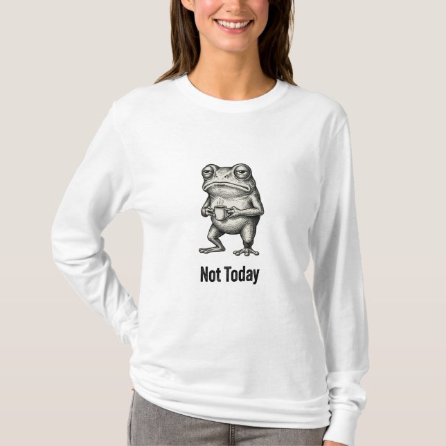 T-shirt "Not Today" Funny Grumpy Frog With Coffee  (Devant)