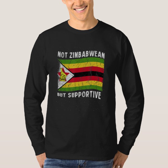 T-shirt Not Zimbabwean But Supportive National Flag Inspir (Devant)