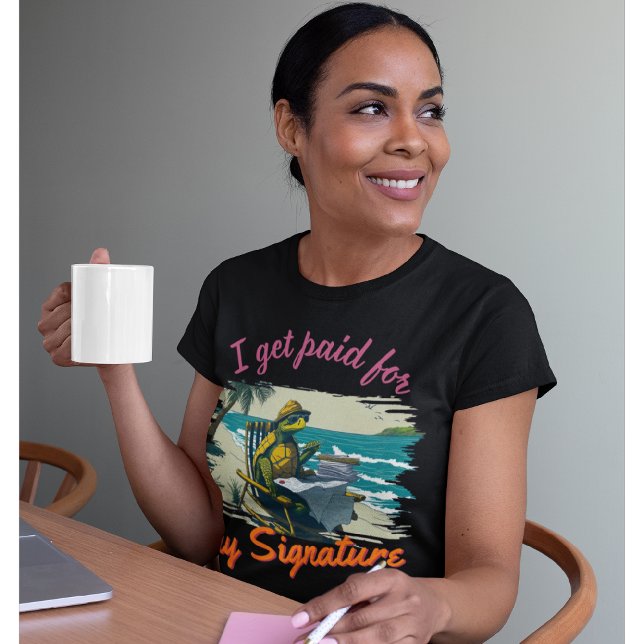 T-shirt Notaire drôle | Bureau, je suis payé pour ma signa (Créateur téléchargé)