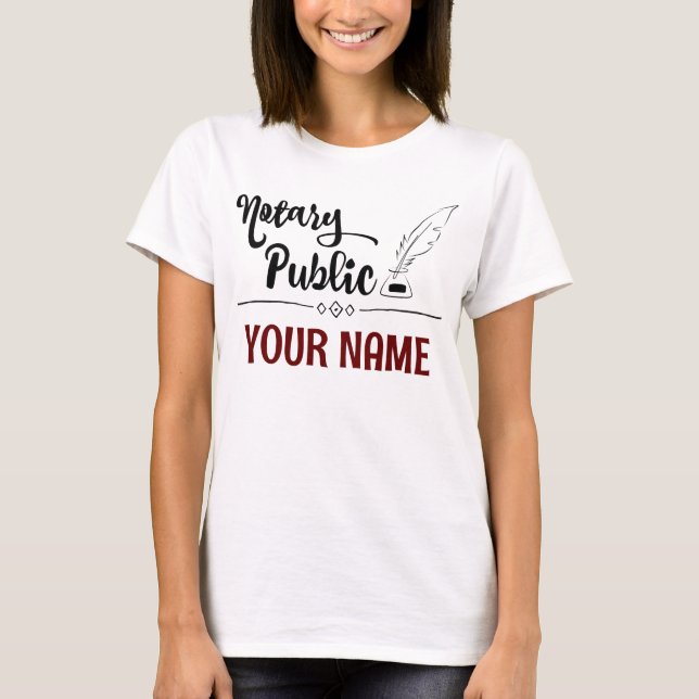 T-shirt Notaire Public Feather Quill Votre nom Customisé (Devant)