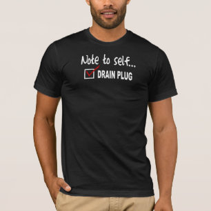 T-shirt Note à l'individu… Vérifiez le bouchon de vida