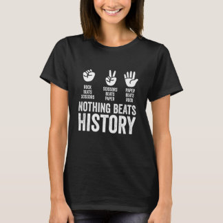 T-shirt Nothing Beats History Rock Paper Scissors Funny Te