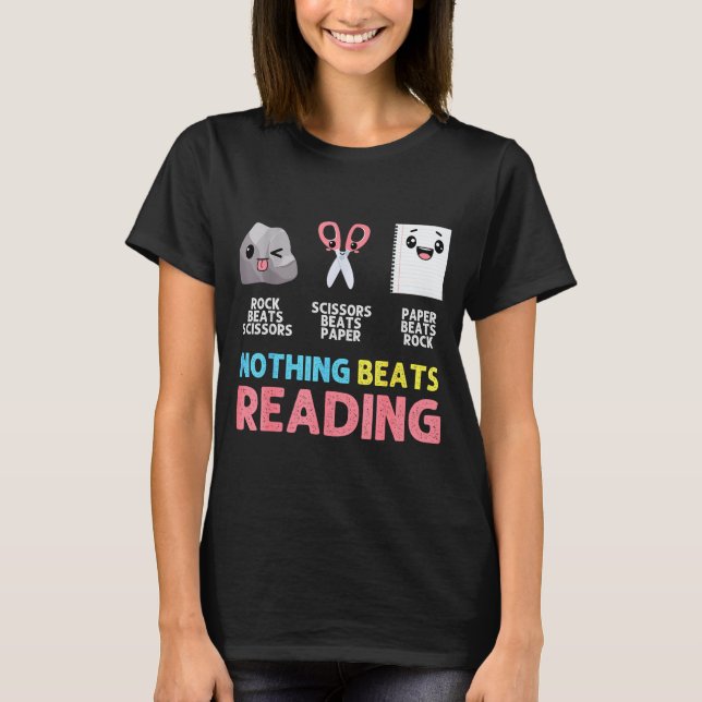 T-shirt Nothing Beats Reading Funny Rock Paper Scissors  (Devant)