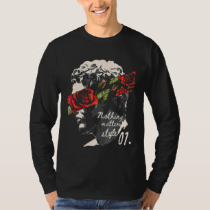 T-shirt Nothing Matters Style Statue Rome Fleur Rose Plan