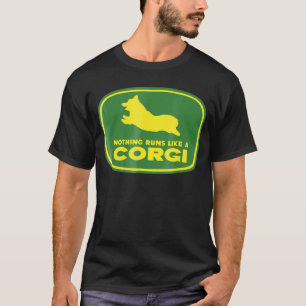 T-shirt Nothing Runs Like A Corgi Farmer Dog Owner Tee