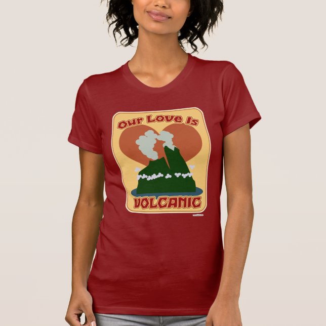 T-shirt Notre amour est si volcanique (Devant)
