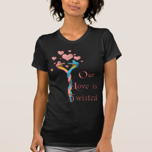 T-shirt Notre amour est tordu