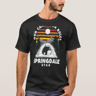 T-shirt Notre Camp Nos Règles Springdale Camping Utah Camp