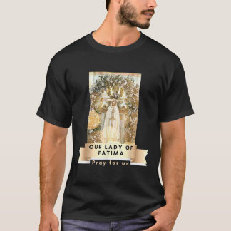 T-shirt Notre Dame De Fatima Béni Mère Marie Catholique Ma