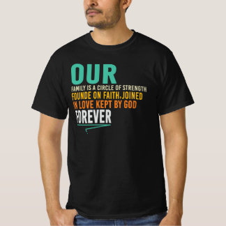 T-shirt Notre famille est un cercle de force