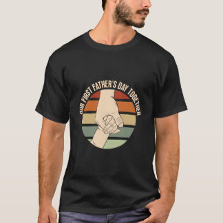 T-shirt Notre Premier Father'S Day Ensemble Nouveau Papa F