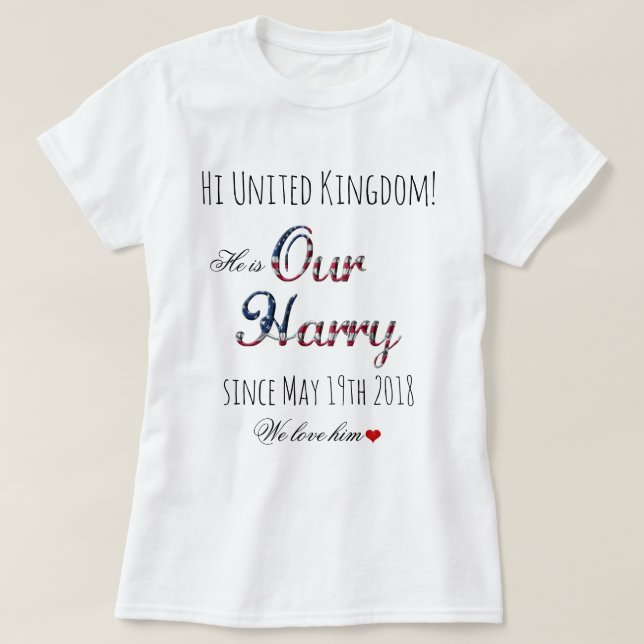 T-shirt Notre Prince Harry Patriotic USA Royal Mariage Fun (Design devant)