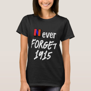 T-Shirt N'oubliez Jamais 1915