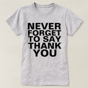 T-SHIRT N'OUBLIEZ JAMAIS DE DIRE DÉBARDEUR MERCI