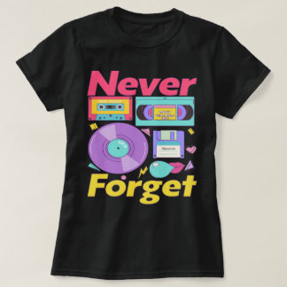 T-shirt N'oubliez jamais disquette VHS Cassette Tape Vinyl