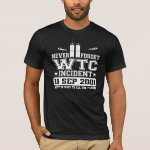 T-shirt N'oubliez jamais le World Trade Center le 11