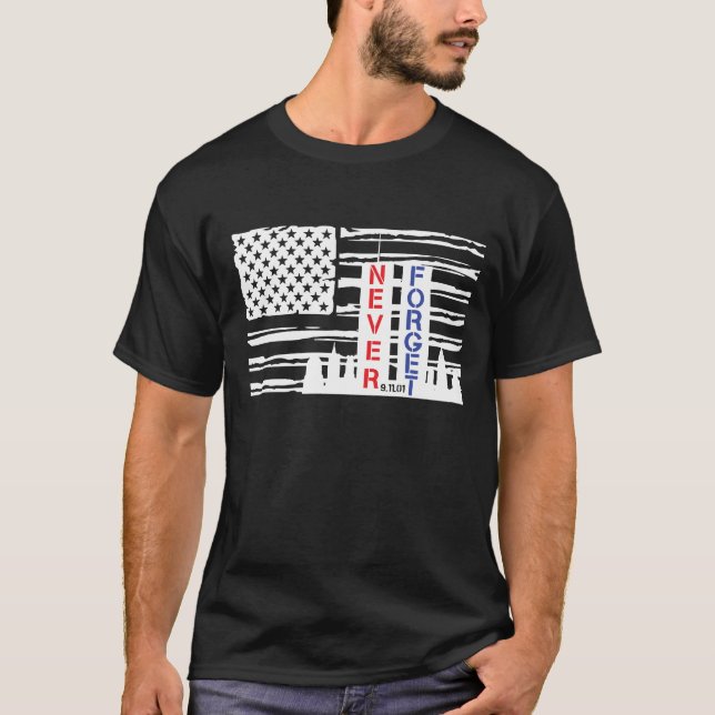 T-shirt N'oubliez jamais Patriot Day 9/11 (Devant)