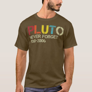 T-shirt N'oubliez jamais Pluto