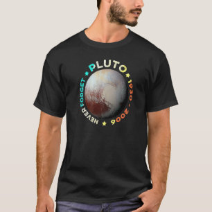 T-shirt N'Oubliez Jamais Pluto Funny Retro Planet Space Sc