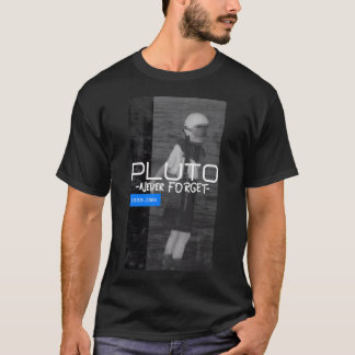 T-shirt N'oubliez jamais Pluto Planetary Retro Style Scien